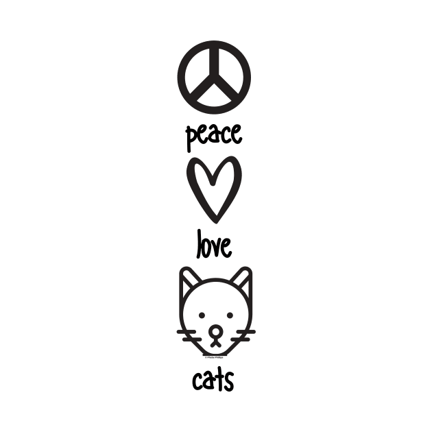 Peace, Love, Cats by Phebe Phillips