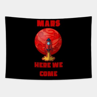 Mars Here We Come Tapestry