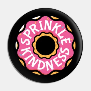 Sprinkle Kindness Strawberry Donut Pin