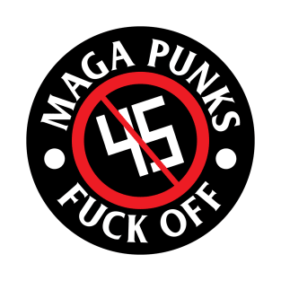 MAGA PUNKS T-Shirt