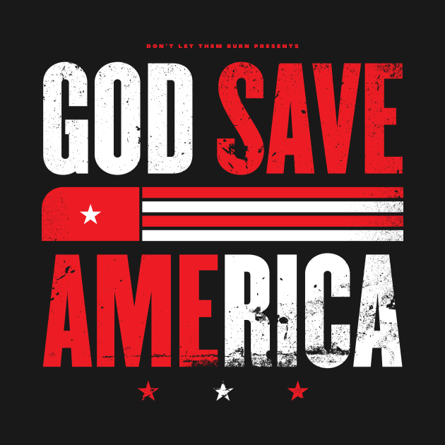 God Save America Red and White by SeraphimChris