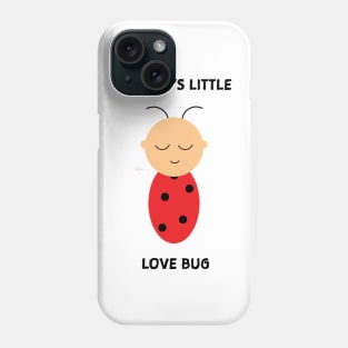 Mummy's Love Bug Phone Case