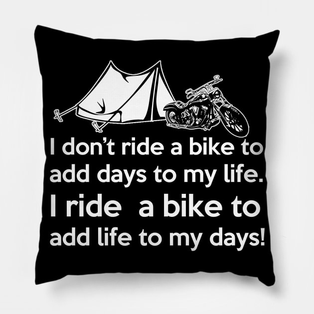 I ride a bike to add life to my days bike rider gift Pillow by BadDesignCo