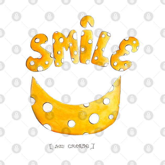 Smile - say cheese by Elena Ehrenberg