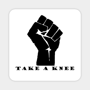 Take A Knee Magnet