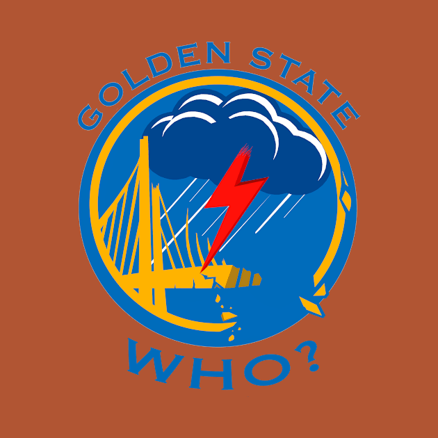 Golden State Who? by okchoops