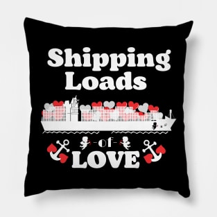 Shipping loads of love Pillow