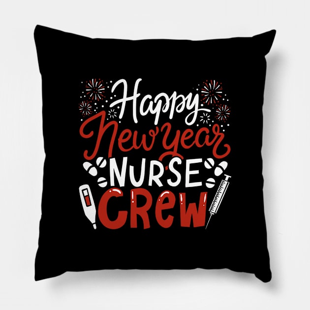 Happy New Year Nurse Crew Hospital Duty Gift Pillow by Hasibit