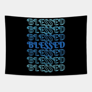 Blessed Stacked Text Blues 2 Tapestry