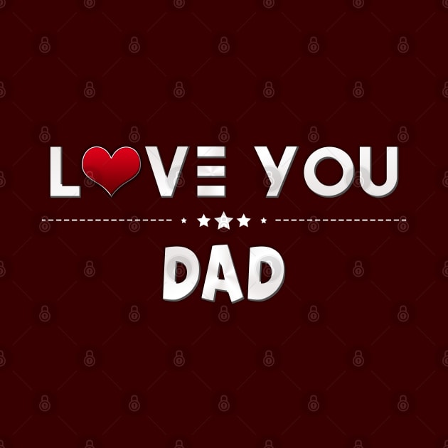 i love you daddy by kubos2020