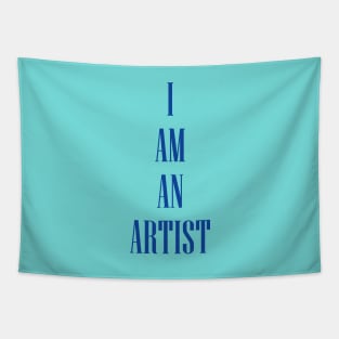 I Am An Artist Tapestry