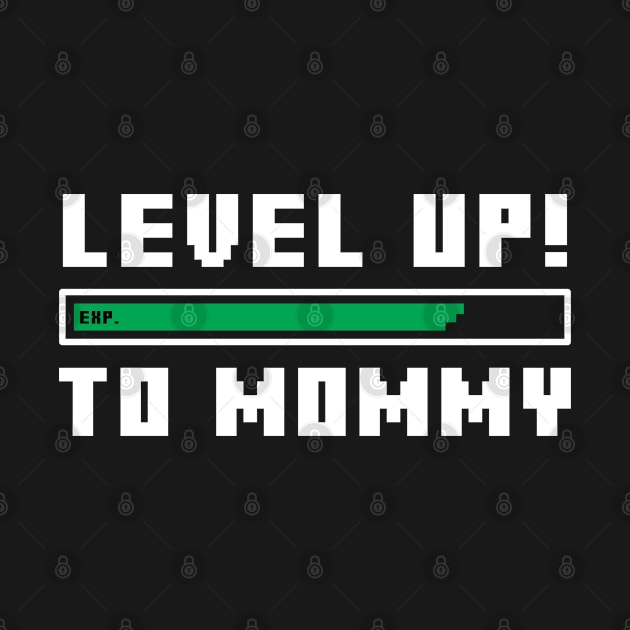 Level Up to Mommy by Live.Good