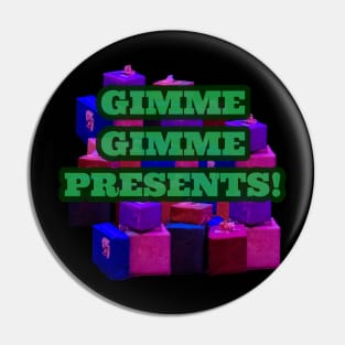 Gimme Gimme Presents Green Pin