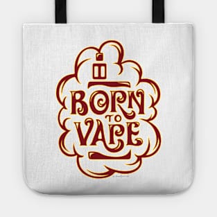 Vape | Born to Vape - Vaping Tote