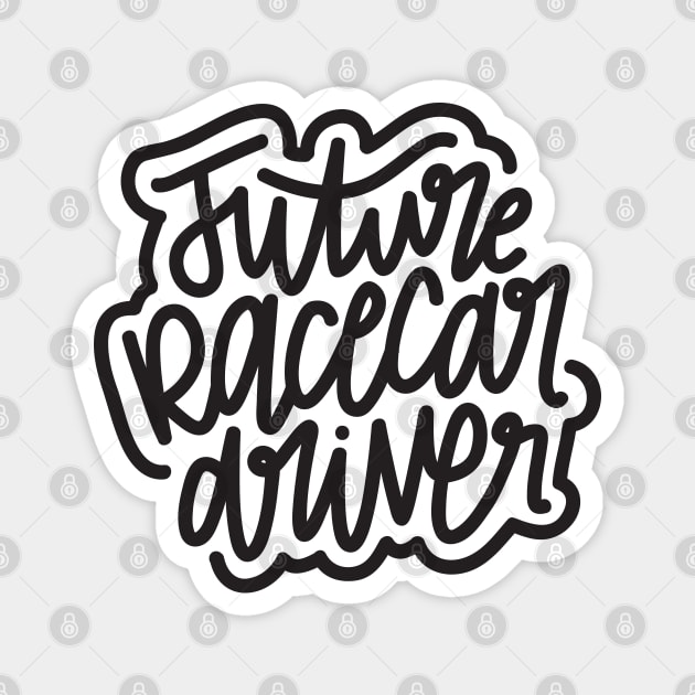 Future Racecar Driver Magnet by hoddynoddy