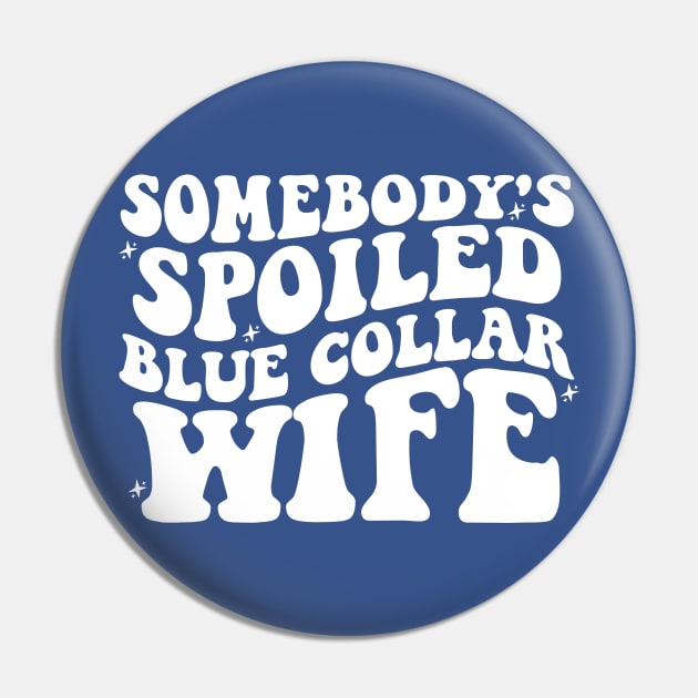Blue Collar Wife Shirt, Blue Collar Wives Club Shirt, Wives tee, Spoiled wife tee, Collar wife tee, Blue collar tee Pin by Hamza Froug