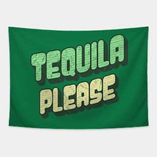 Tequila Please - Grunge Text Design - Updated Font Tapestry