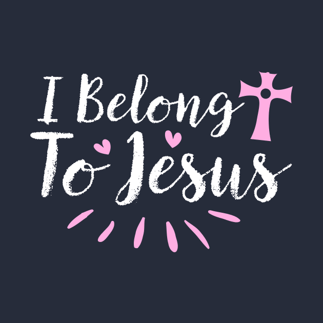 I Belong To Jesus by TheDesignDepot