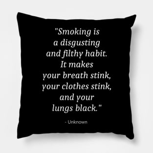 Quote About No Smoking Pillow