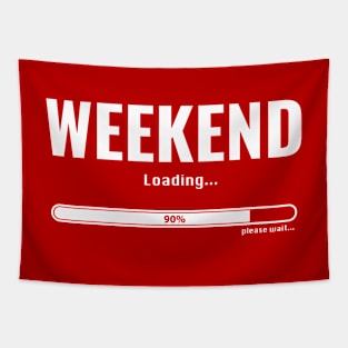 Weekend Loading Tapestry