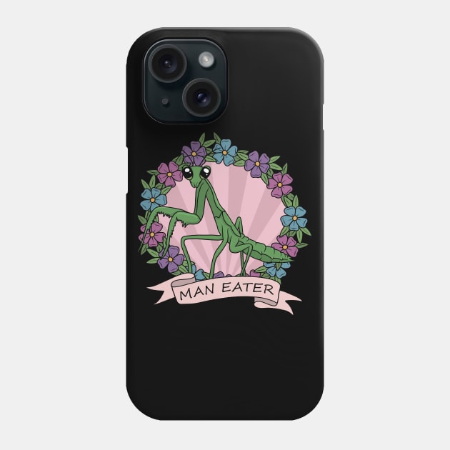 Mantis - Man Eater Phone Case by valentinahramov