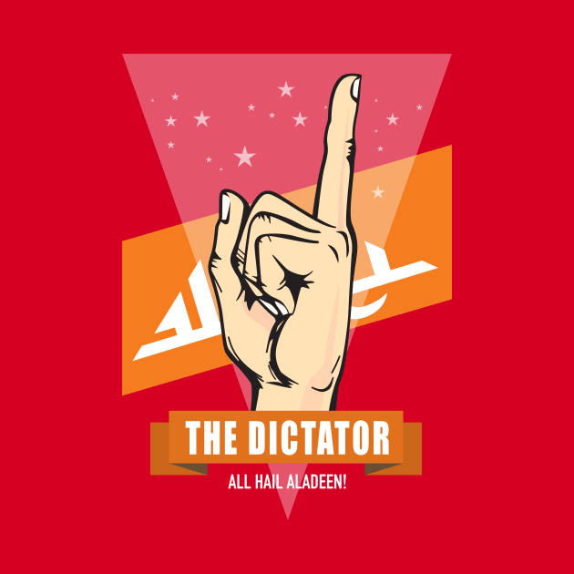 The Dictator - Alternative Movie Poster by MoviePosterBoy