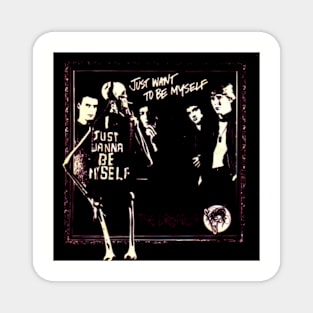 Just Want To Be Myself Bone Idol 1977 Punk Throwback Magnet