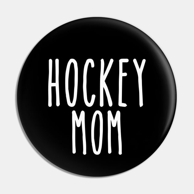 Hockey Mom Skinny White Pin by LaurenElin