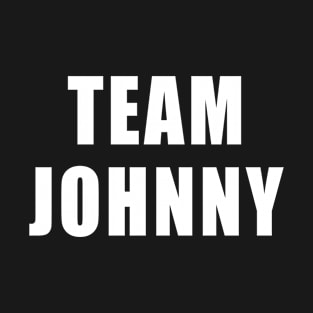 TEAM JOHNNY T-Shirt