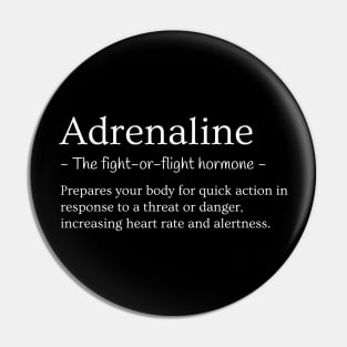 Adrenaline Pin