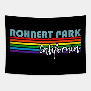 Rohnert Park California Pride Shirt Rohnert Park LGBT Gift LGBTQ Supporter Tee Pride Month Rainbow Pride Parade Tapestry