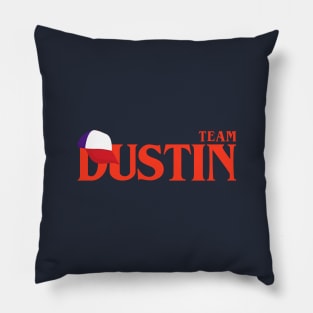 Team Dustin Pillow