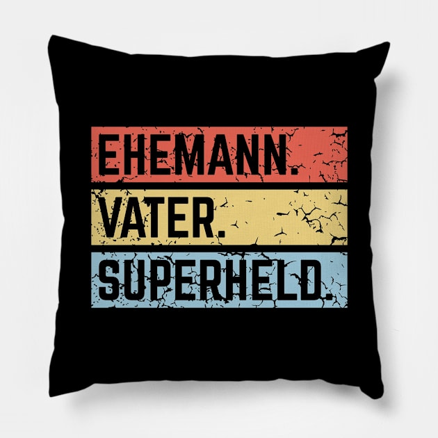 Ehemann Vater Superheld (Super Papa / Superpapa / Vintage / 3C) Pillow by MrFaulbaum