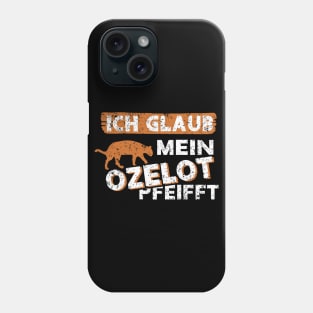 Ozelot Spruch für Damen Tier Baby Vintage Style Phone Case