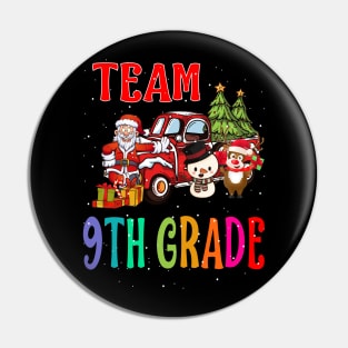 Team 9Th Grade Santa And Reindeer Christmas Pin