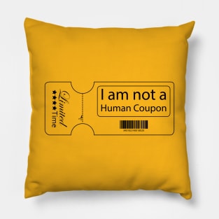 I’m Not A Human Coupon Pillow