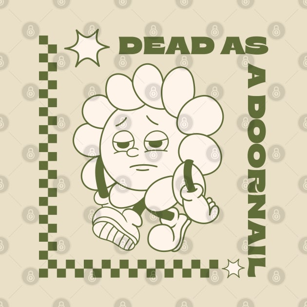 Nostalgic Mortality: Dead as a Doornail Retro Revival by Calypsosky