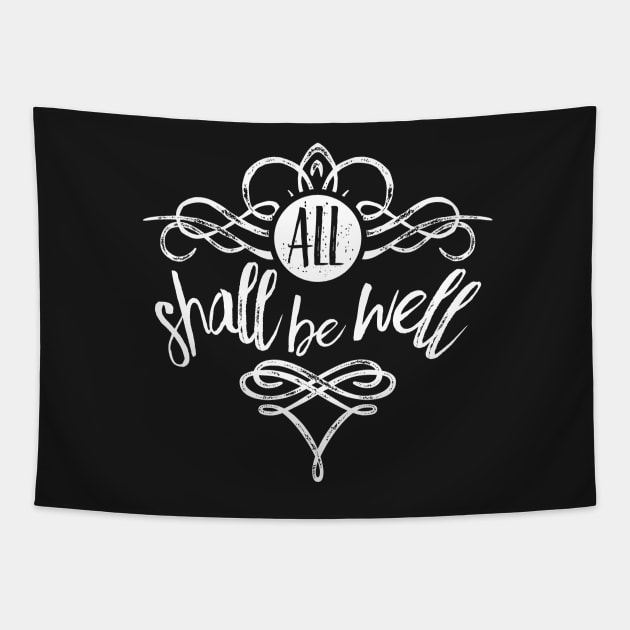 all shall be well Tapestry by directdesign