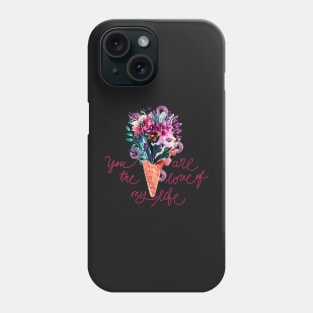 You are the Love of my Life, flowers bouquet in blush pink Phone Case