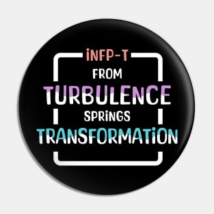 INFP-T From Turbulence Springs Transformation Pin