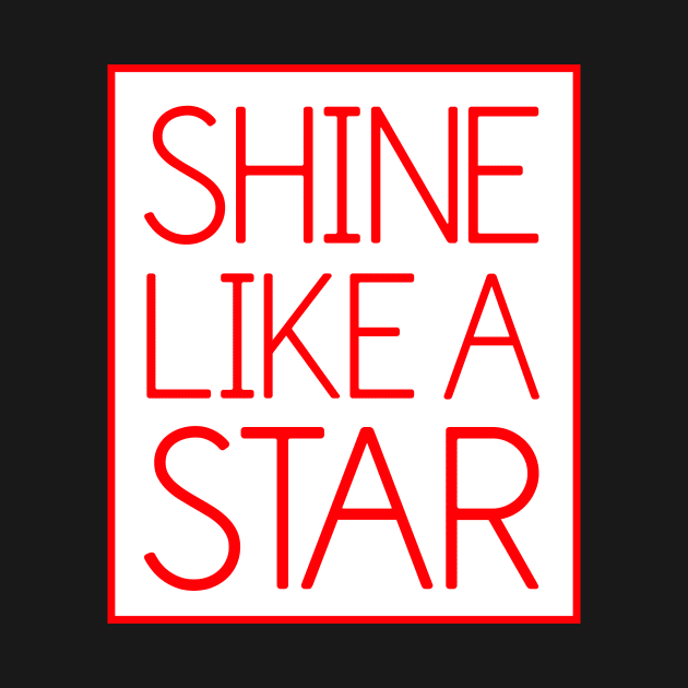 Shine Like A Star by SuperrSunday