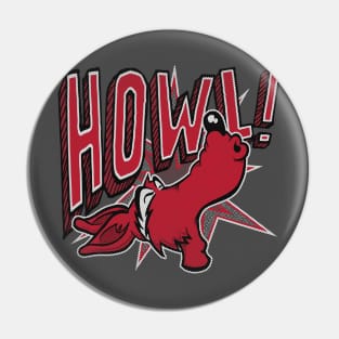 HOWL! Pin