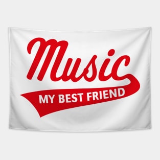 Music - My Best Friend (I Love Music / Red) Tapestry