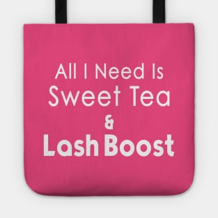 All I Need is Sweet Tea and Lash Boost Tote