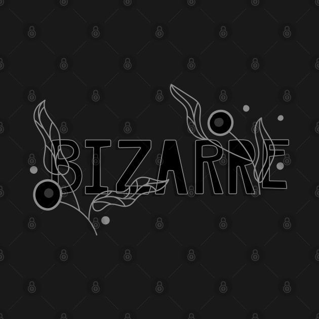 Bizarre by Off The Hook Studio