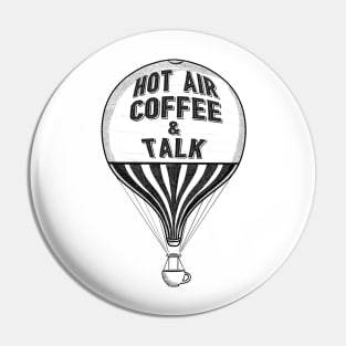 Hot Air Coffee & Talk Pin