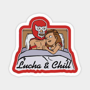 Lucha & Chill Magnet