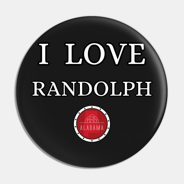 I LOVE RANDOLPH | Alabam county United state of america Pin by euror-design