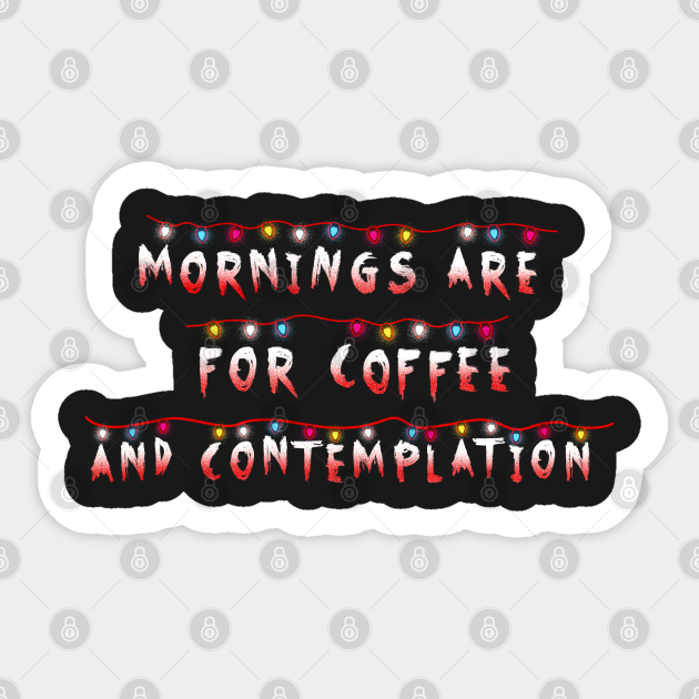 Stranger Things Quote Stranger Things Hopper Sticker Teepublic Uk