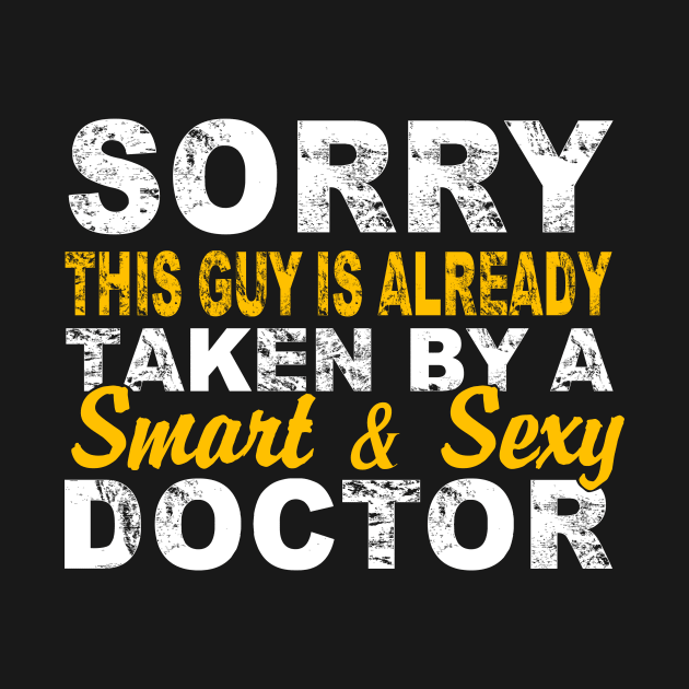 Sorry This Guy Is Already Taken By A Smart & Sexy Doctor by gaucon